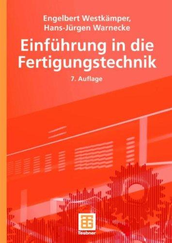 Einführung in die Fertigungstechnik