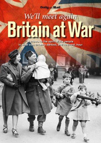 We'll Meet Again: Britain at War