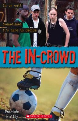 The In-Crowd: Level 2 (Scholastic Readers)