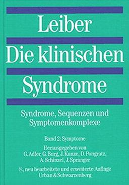 Die klinischen Syndrome: Syndrome, Sequenzen und Symptomenkomplexe