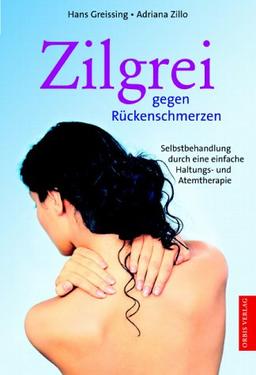 Zilgrei gegen Rückenschmerzen