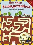 Mein dicker Kindergartenblock zum Malen und Raten