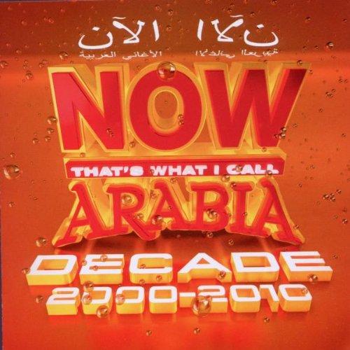 Now Arabia Decade 2000-2010