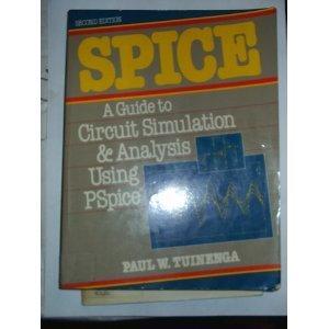 SPICE: A Guide to Circuit Simulation and Analysis Using PSpice