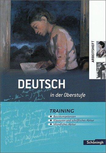 Deutsch in der Oberstufe: Arbeitsheft - Training: Lehrer- und Materialienband