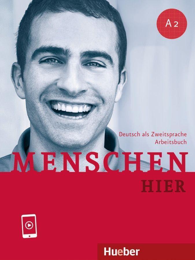 Menschen hier A2: Deutsch als Zweitsprache / Arbeitsbuch mit Audios online