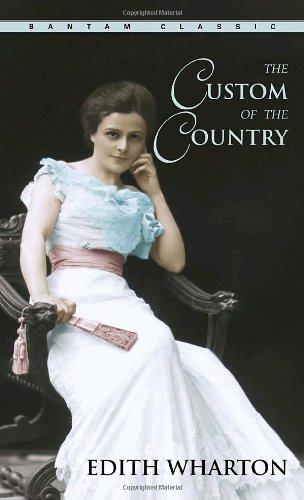 The Custom of the Country (Bantam Classics)