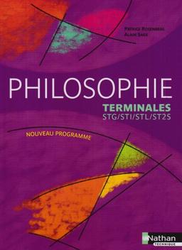 Philosophie, terminales STG, STI, STL, SMS : manuel de l'élève