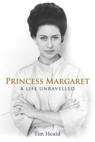 Princess Margaret: A Life Unravelled