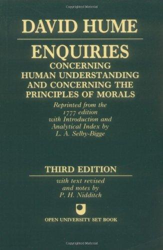 Enquiries Concerning Human Understanding and Concerning the Principles of Morals