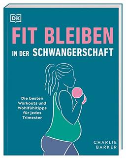 Fit bleiben in der Schwangerschaft: Die besten Workouts und Wohlfühltipps für jedes Trimester