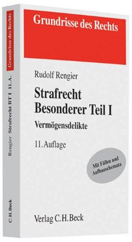 Strafrecht Besonderer Teil I: Mit Fällen und Aufbauschemata