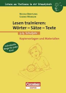 3./4. Schuljahr - Lesen trainieren: Wörter - Sätze - Texte: Kopiervorlagen und Materialien: 3./4. Schuljahr. Kopiervorlagen und Materialien