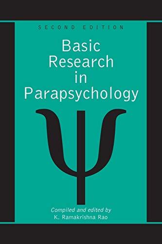 Basic Research in Parapsychology, 2D Ed. (Revised)