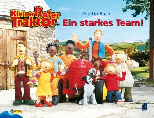 Kleiner roter Traktor: Pop-Up-Buch. Ein starkes Team!