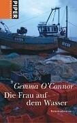 Die Frau auf dem Wasser: Kriminalroman