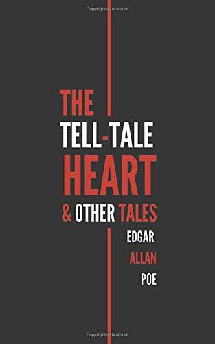 The Tell-Tale Heart & Other Tales