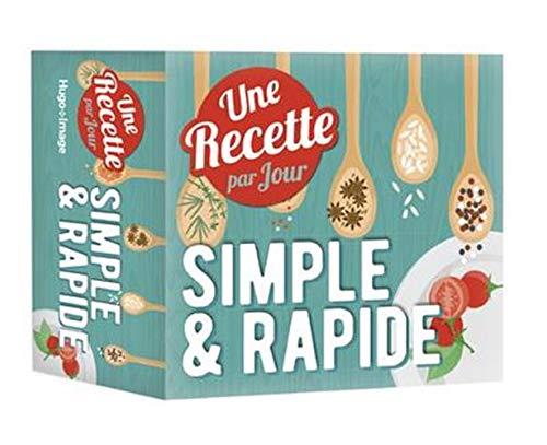 Simple & rapide : une recette par jour : 2021