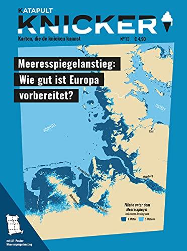 KNICKER Ausgabe 13: Meeresspiegelanstieg: Wie gut ist Europa vorbereitet?