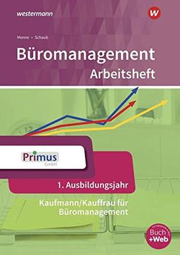 Büromanagement: 1. Ausbildungsjahr: Arbeitsheft