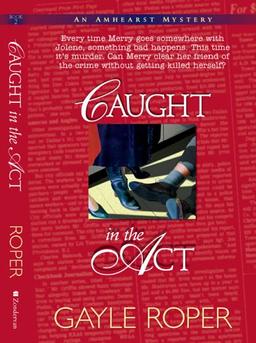 Caught in the ACT (Amhearst Mysteries)