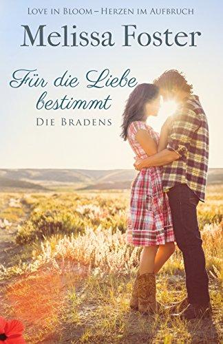 Für die Liebe bestimmt: Rex Braden (Die Bradens in Weston, Co, Band 2)