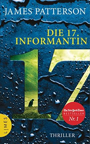 Die 17. Informantin: Thriller (Women's Murder Club, Band 17)