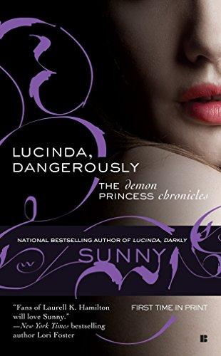 Lucinda, Dangerously (Demon Princess, Band 2)