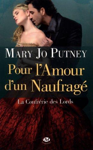 La confrérie des lords. Vol. 1. Pour l'amour d'un naufragé