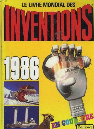 Le livre mondial des inventions 1986.