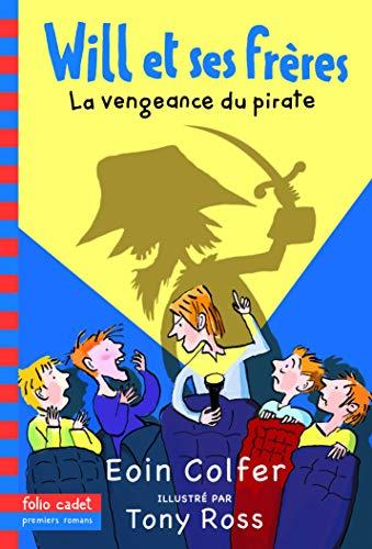 Will, Marty et compagnie. La vengeance du pirate