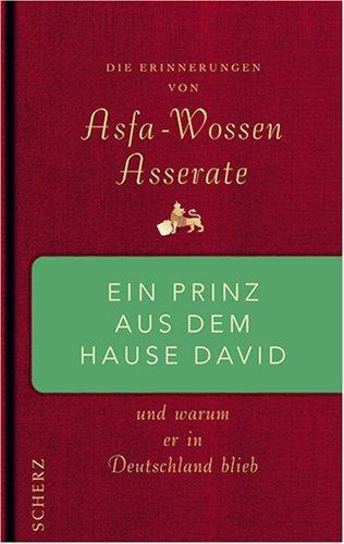 Ein Prinz aus dem Hause David: Und warum er in Deutschland blieb