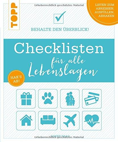 Checklisten für alle Lebenslagen: Behalte den Überblick! Alle Checklisten zum Heraustrennen und als Download