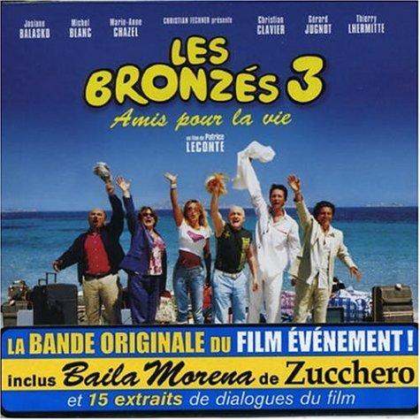 Les Bronzes 3:Amis pour la Vie