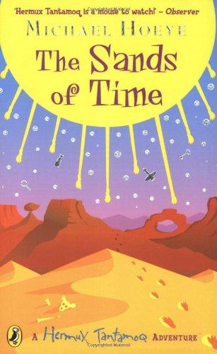 The Sands of Time: A Hermux Tantamoq Adventure