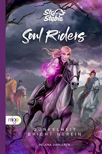 Star Stable: Soul Riders 3: Dunkelheit bricht herein