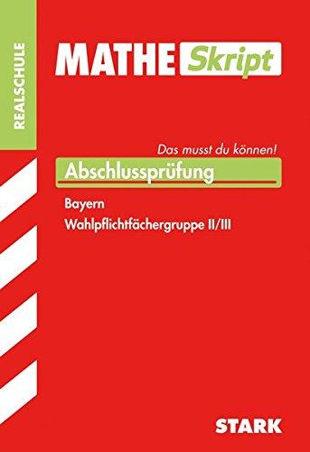 Mathe-Skript Realschule Gruppe II/III