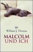 Malcolm und ich.