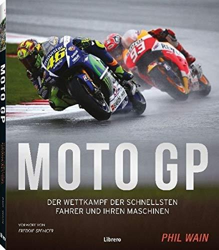 Motor GP: Photographische Würdigung der Helden, Maschinen und Strecken