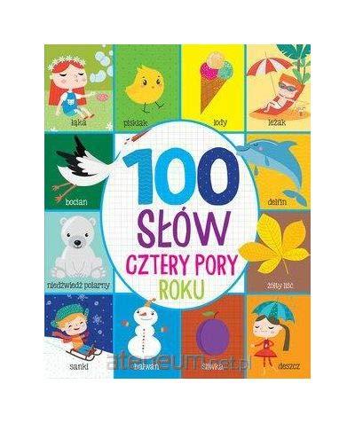 100 pierwszych sĹĂlw. Cztery pory roku [KSIÄĹťKA]