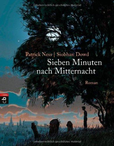 Sieben Minuten nach Mitternacht: Mit Originalillustrationen