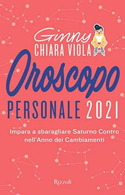 Oroscopo personale 2021.