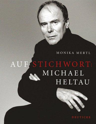 Auf Stichwort: Michael Heltau