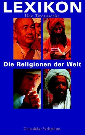 Lexikon, Die Religionen der Welt