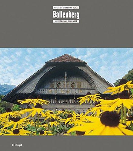 Le Ballenberg: Musée Suisse de l'habitat rural