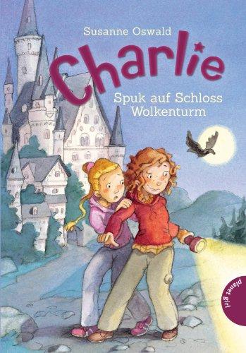 Charlie, Band 2: Charlie , Spuk auf Schloss Wolkenturm