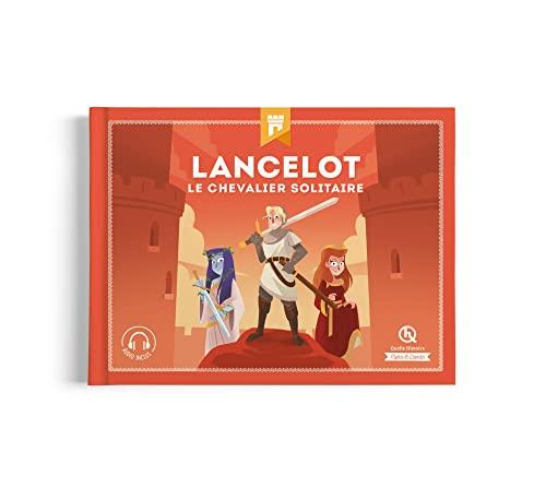 Lancelot : le chevalier solitaire