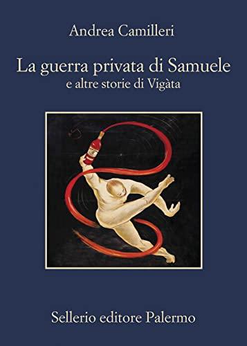 La guerra privata di Samuele e altre storie di Vigata