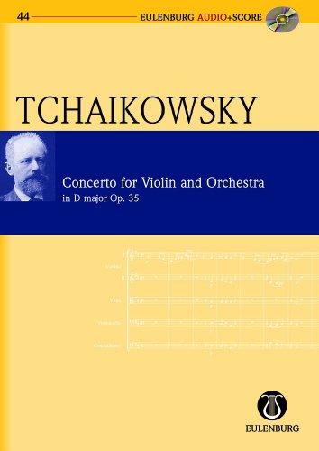 Peter Iljitsch Tschaikowsky: Konzert D-Dur op.35 für Violine und Orchester -- Studienpartitur (+CD) in der neuen Ausgabe von Eulenburg Audio + Score - Noten/sheet music