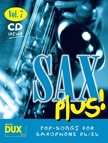 Sax Plus Band 7: 8 weltbekannte Titel für Alt- oder Tenorsaxophon mit Playback-CD